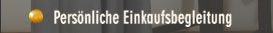 Pers&ouml;nliche Einkaufsbegleitung